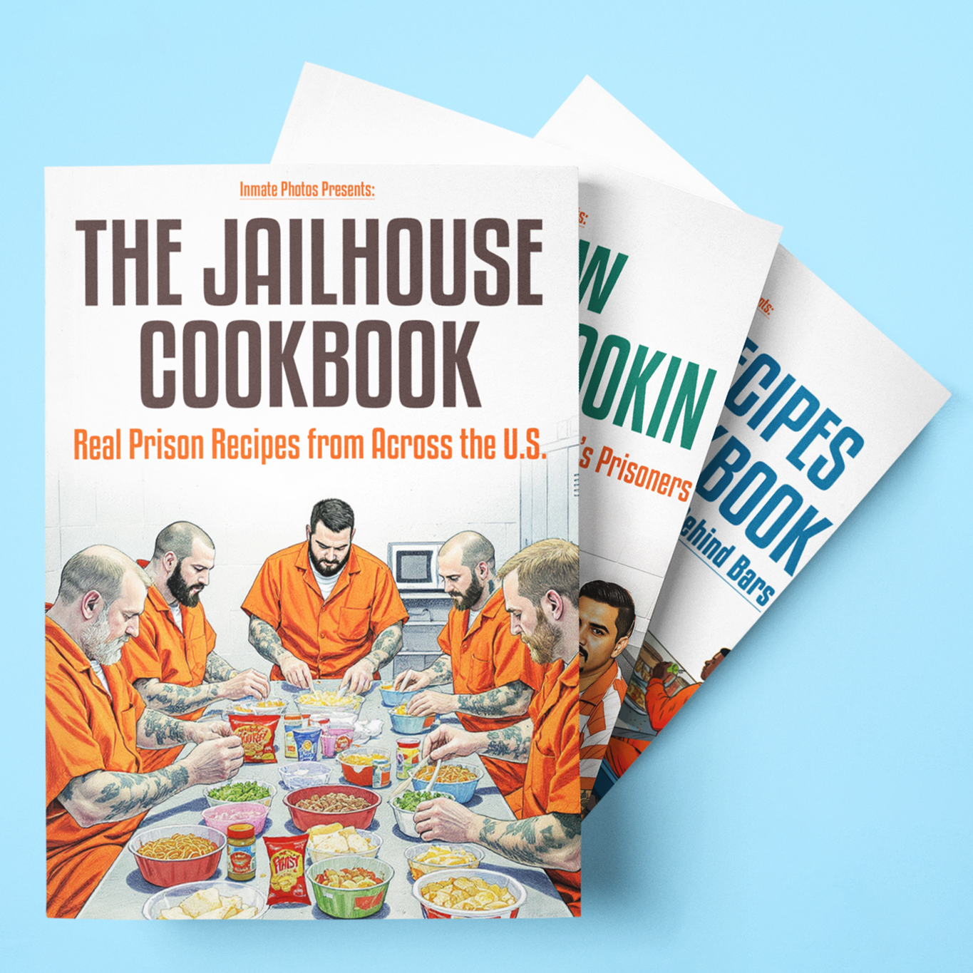 The Complete Jailhouse Cookbook Collection